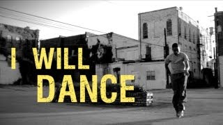 Watch I Will Dance Trailer