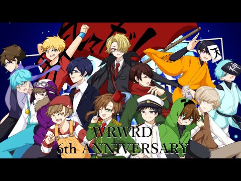 【手書きMAD】6th Anniversary【wrwrd】