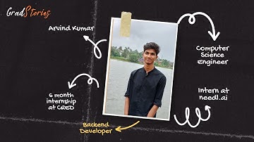 Grad Stories | Ep 2: Arvind Kumar - Mastering Placements and Internships