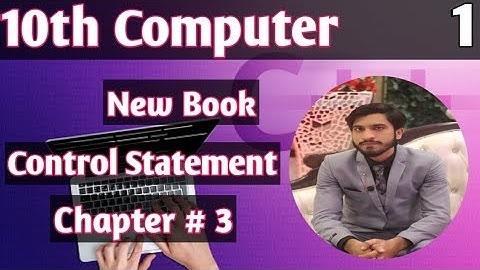 Control Statement in c language | 10th class computer chapter 3 new book