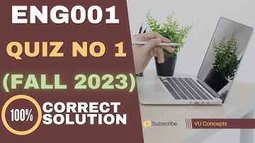 ENG001 Quiz 1 2023 | Fall 2023