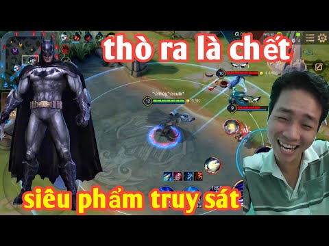 Liên Quân _ Chết Cười Với Màn Truy Sát Nata Của Batman | Trốn Trong Trụ Cũng Không Thoát Được
