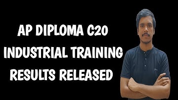 AP DIPLOMA C20 INDUSTRIAL TRAINING RESULTS RELEASED| AP DIPLOMA C20 RESULTS|