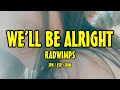 RADWIMPS - 大丈夫 [歌詞付き] [Sub Español] [Romaji]