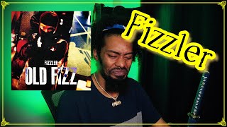 Fizzler - Old Fizz | Lyricist Reaction