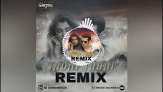 Tadap Tadap Circuit Mix || Dj ImR@N Mumbra || Salman Khan || Aishwariya Rai