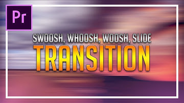 How To Make a Whoosh/Slide Transition in Premiere Pro CC 2018