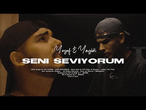 YUSUF & YASIN - SENI SEVIYORUM (prod. by Y2Y CLIQUE, T-MOORE)