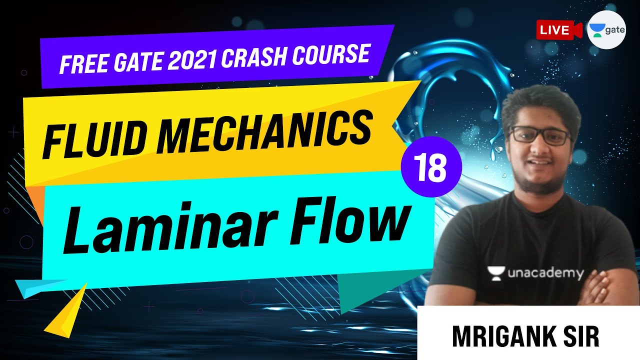Laminar Flow | Fluid Mechanics | Gate Crash Course | L:18 | GATE - CE, CH
