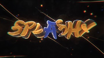 #564 INTRO FOR SplashyFX |