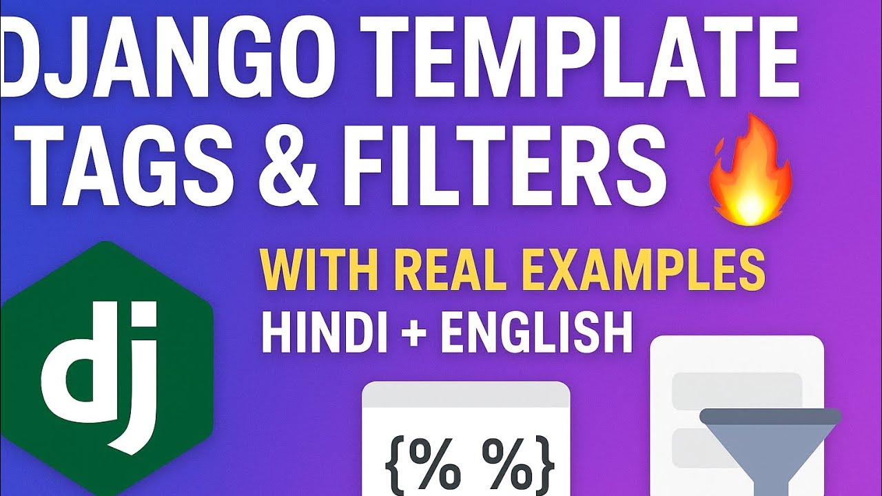 “Django Template Tags & Filters Explained | Complete Django Tutorial for Beginners (Hindi + English)