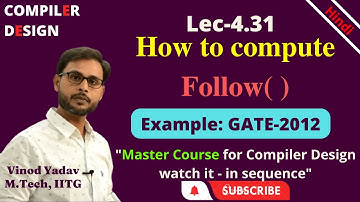 L4.31 | GATE-2012:Examples to Find FOLLOW() in Compiler Design | How to find Follow() in Easiest way