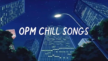 [OPM Filipino playlist] songs to listen to on a late night drive