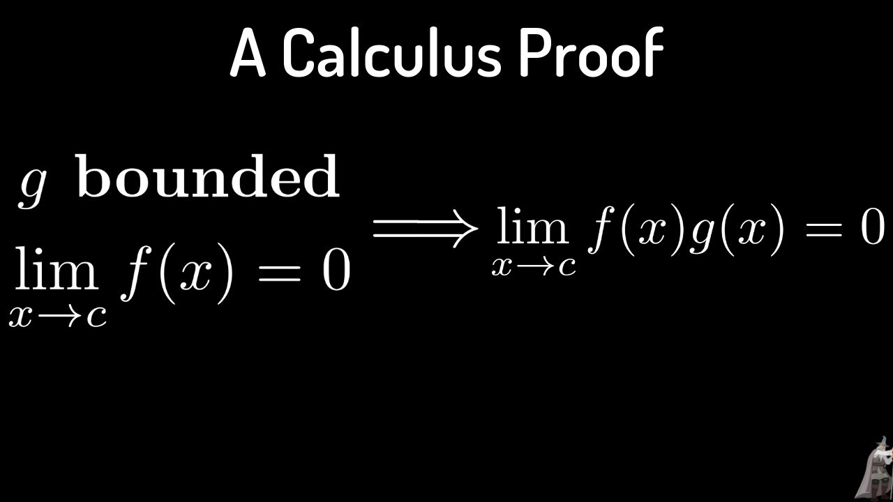 Prove That If G Is Bounded And Lim F X 0 Then Lim F X G X 0 Youtube