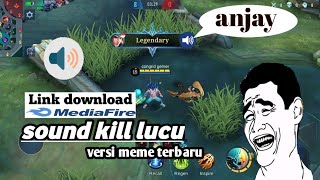 SCRIPT SOUND VOICE NOTIF KILL LUCU VERSI MEME | MOBILE LEGENDS