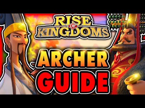 Rise of Kingdoms F2P ARCHER GUIDE: Best Commanders, Equipment, Talents, & More