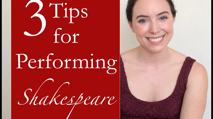 3 Tips for Performing Shakespeare- The Monologue P...