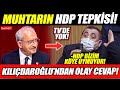 Kılıçdaroğlu "HDP bizim köye uymuyor" diyen muhtara öyle bir cevap verdi ki...