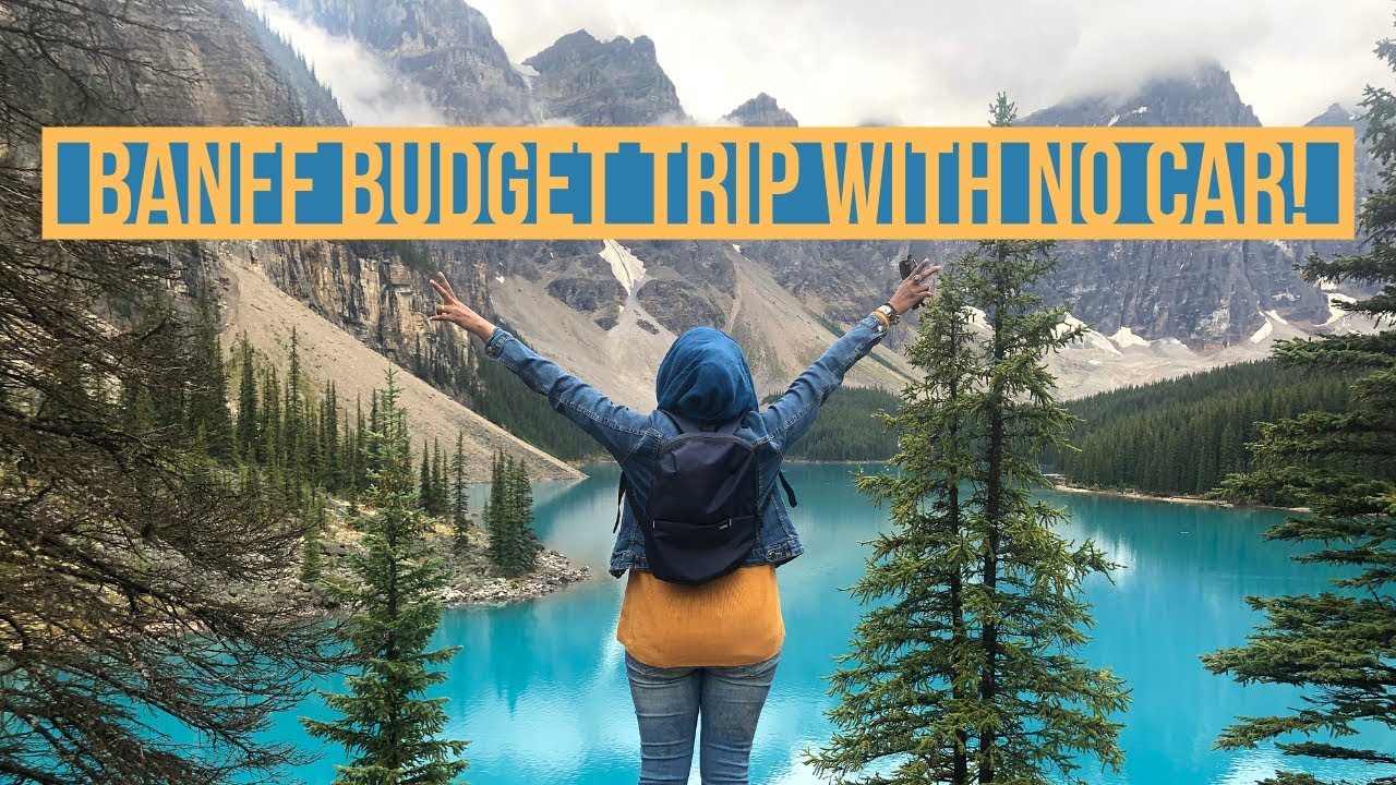 Banff Budget Trip With No Car!!!! (Lake Moraine + Lake Louise)