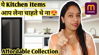 ये Kitchen Itemsआप लेना चाहते थे ना😍Meesho Affordable Collection #kitchen 