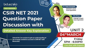 Day 2 - CSIR NET 2021 Question Paper Discussion With Detailed Answer Key Explanation