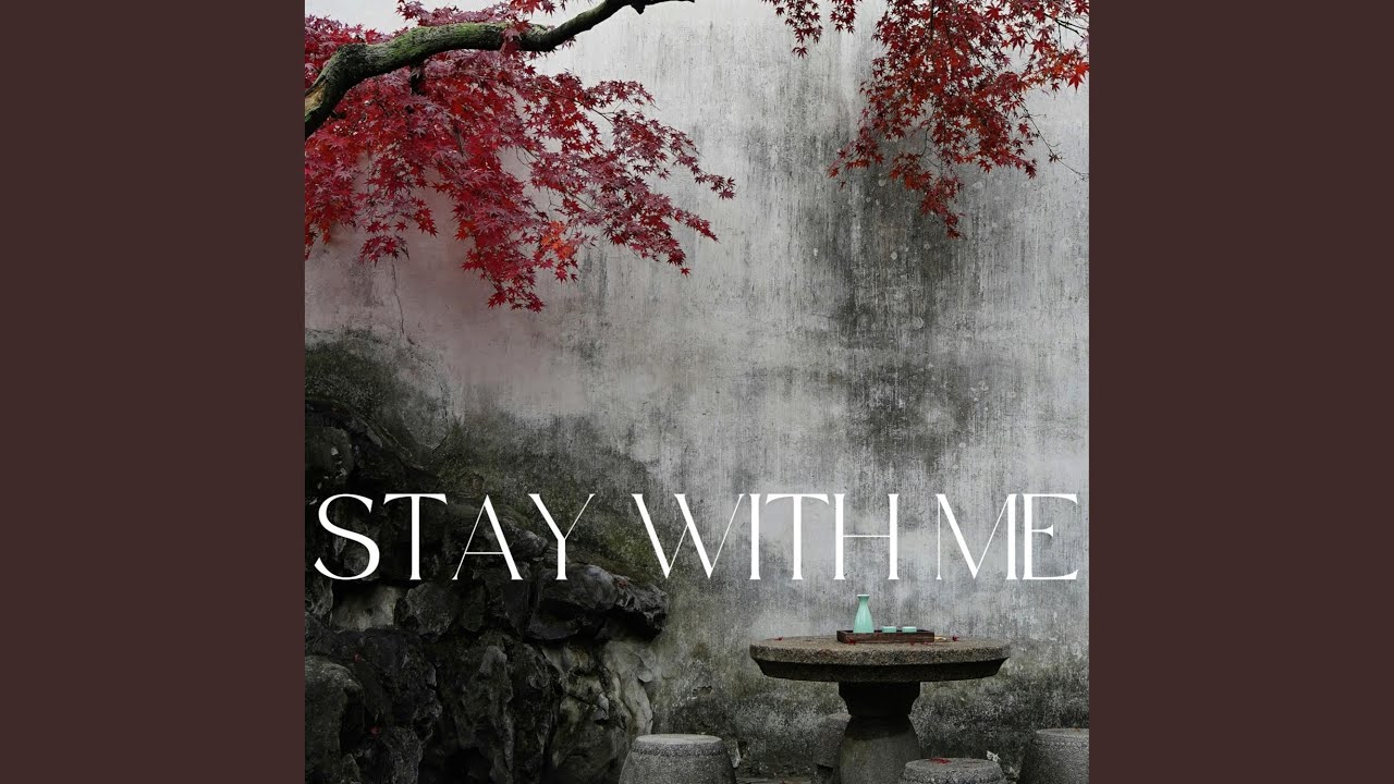 Stay With Me, Always