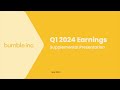 Bumble BMBL Q1 2024 Earnings Presentation