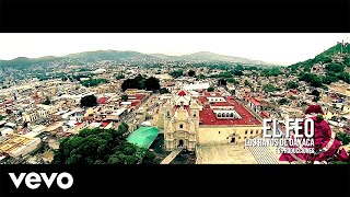 Video thumbnail of "El Feo  (Video Oficial 2016)  Los Rayos De Oaxaca"