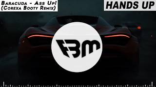 Baracuda - Ass Up! (Corexa Booty Remix) | FBM
