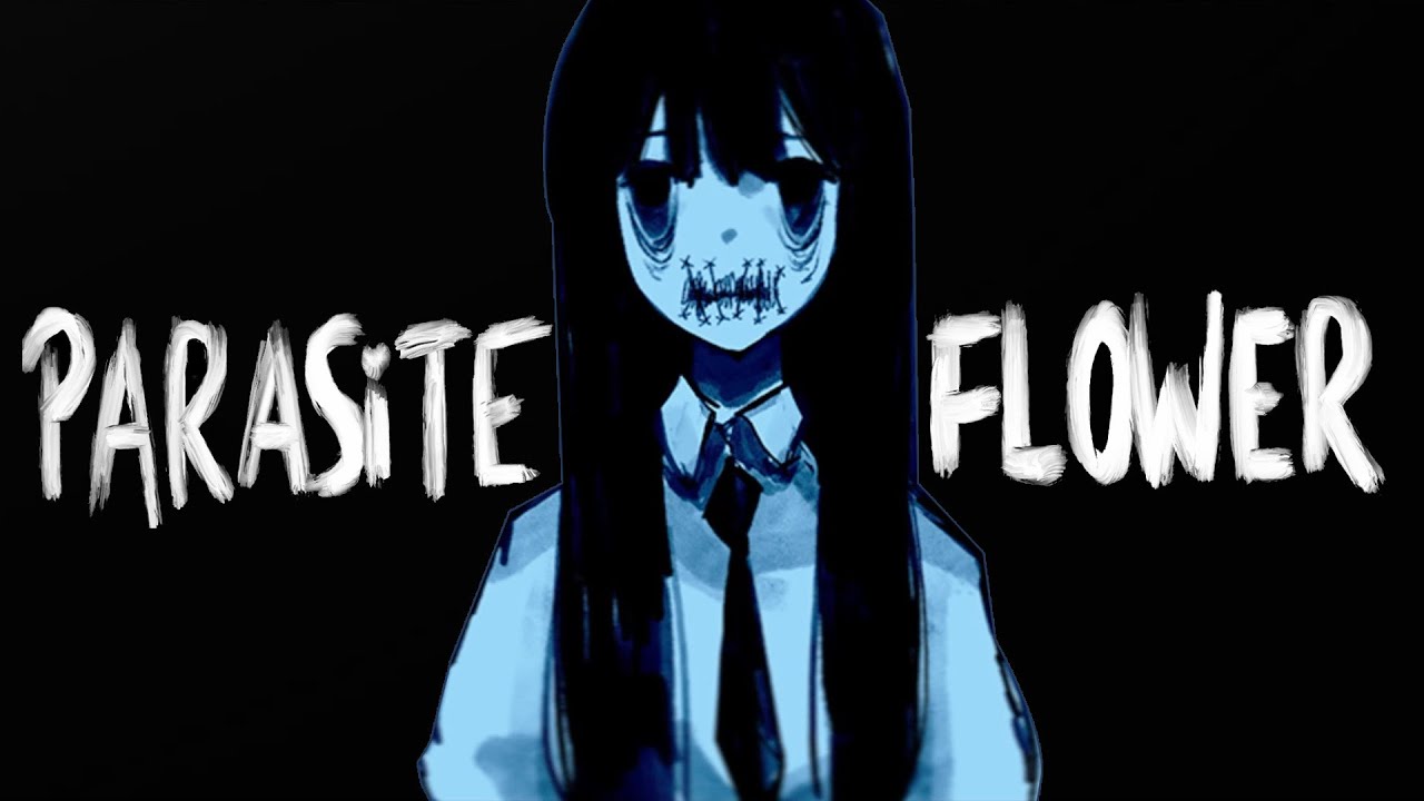 A Nightmare You Can’t Wake Up From - Parasite Flower