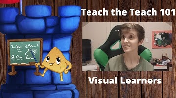 Teach the Teach 101 Visual Learners- With Melissa Makak