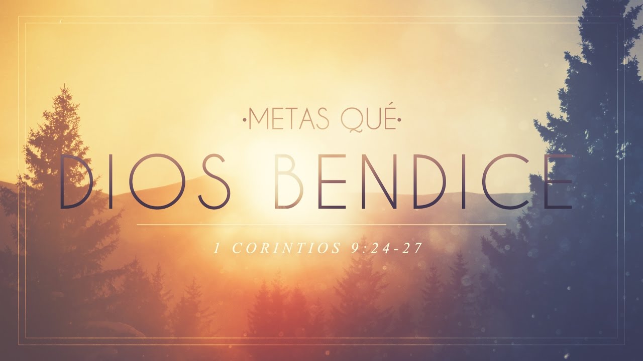 Metas Qué Dios Bendice - Luis Parada