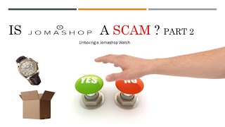 Is Jomashop a SCAM? Part 2: Unboxing a Jomashop Watch