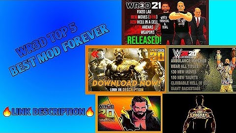WR3D 2K21 TOP 5 BEST MODS FOREVER LINK DESCRIPTION