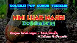 [Lirik & Terjemah Lagu Pop Sunda] NINI LUAR NAGRI - DOEL SUMBANG