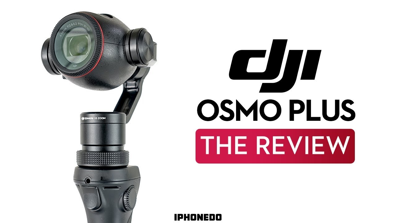 The Best Forgotten Stabilizer — DJI Osmo Plus — The Review [4K] - YouTube