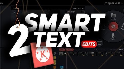 2 Smart Text Edits in Kinemaster | Full tutorial #videoediting