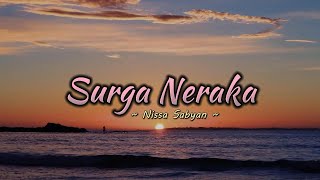 SURGA NERAKA - NISSA SABYAN (COVER LIRIK) TERJEMAH