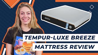 Tempur-Pedic LuxeBreeze Mattress Review - Is It The Coolest Mattress Out There?