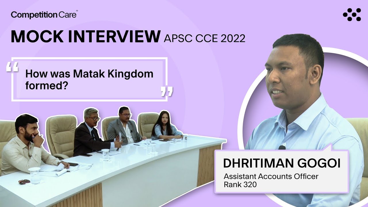 APSC CCE 2022 Mock Interview Guidance- Dhritiman Gogoi, AAO (Rank 320 ...