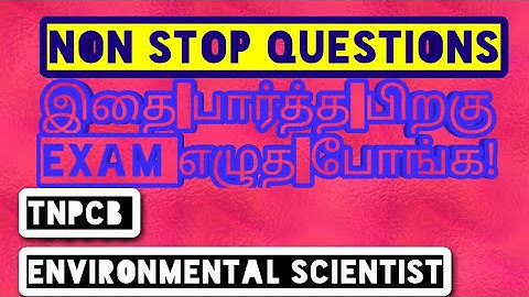 TNPCB Environmental Scientist|Non stop Questions|Comment your answer 👍
