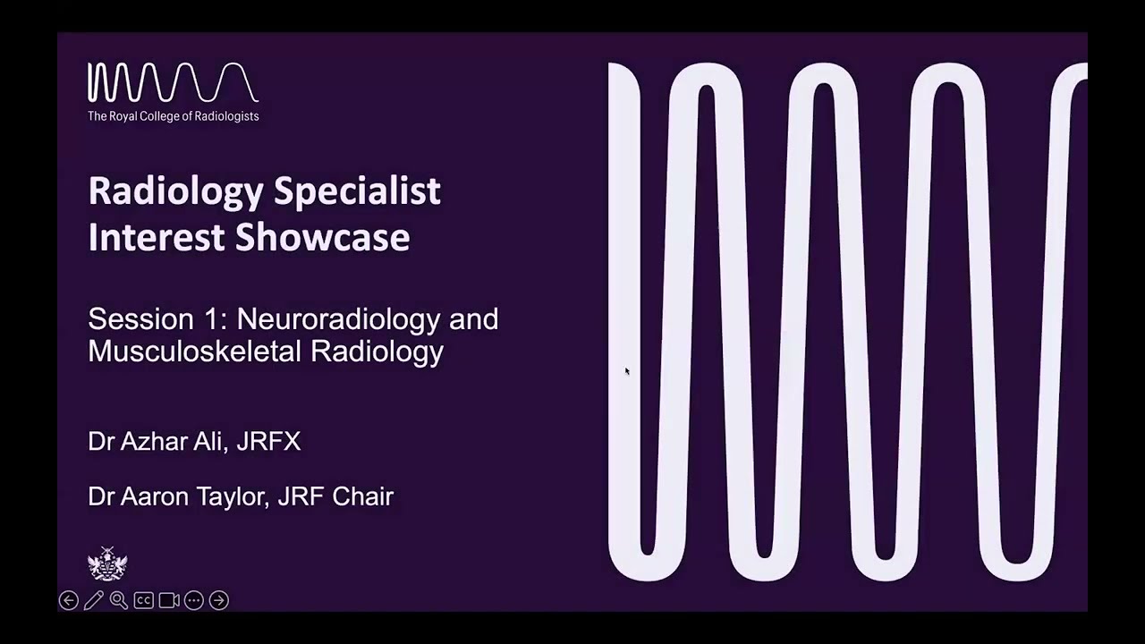 Neuroradiology and Musculoskeletal Radiology | Radiology Specialist Interest Showcase