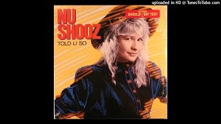 Nu Shooz - If That's The Way You Want It