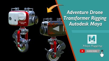 Adventure Drone Transformer Rigging Autodesk Maya