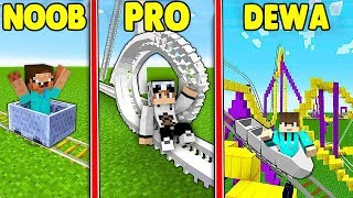 MINECRAFT: NOOB VS PRO VS DEWA-ROLLER COASTER TERBESAR DIDUNIA!