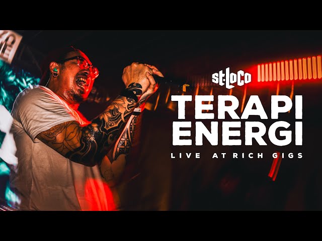 ST. LOCO - TERAPI ENERGI LIVE! RICH GIGS | 21 JULY 2023 class=