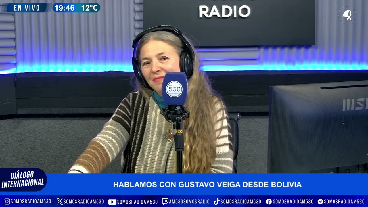 GUSTAVO VEIGA DESDE BOLIVIA EN LA PREVIA DE LAS ELECCIONES NACIONALES - DIÁLOGO INTERNACIONAL -AM530