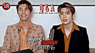 [FakeSub] jaeyong family eps 6 - Q & A bareng uncle john! bahas 18 ?