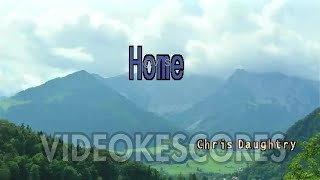 Chris Daughtry - Home (Karaoke/Lyrics/Instrumental)