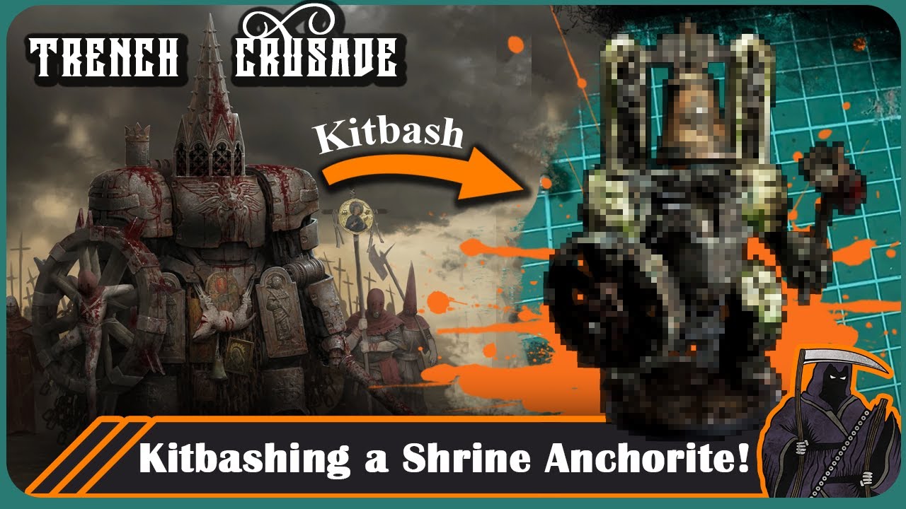 Kitbashing a unique Shrine Anchorite for Trench Crusade!